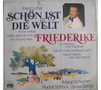 Franz Lehár - Schön ist die Welt / Friederike [Vinyl LP]