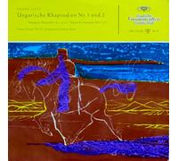 Franz Liszt - Ferenc Fricsay / RIAS Symphonie-Orchester Berlin - Ungarische Rhapsodien Nr.1 & 2