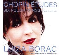 Franz Liszt - Frédéric Chopin : Luiza Borac, Piano