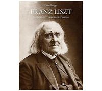 Franz Liszt - Leben Und Sterben In Bayreuth / Recueil