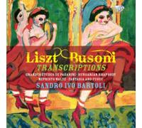 Liszt & Busoni : Études et transcriptions – Edel