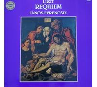 Franz Liszt - Male Chorus Of The Hungarian Peoples Army , Conducted By János Ferencsik - Requiem - Qualiton - SLPX 1267, Qualiton - LPX 1267