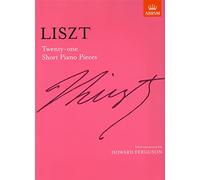 Franz liszt: twenty-one short piano pieces piano