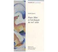 Franz Marc Et L'art Français Du Xixe Siècle