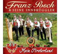 Franz Posch & Seine Innb - Mein Tirolerland