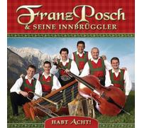 Franz Posch & Seine Innbruggle - Habt Acht [Import]