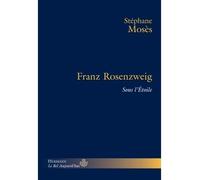 Franz Rosenzweig Sous l'Étoile - Stéphane Mosès - Hermann - broché - Essai