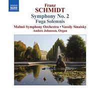 Franz Schmidt – Symphonie n° 2 - Fuga Solemnis – NAXOS