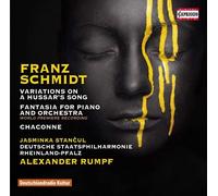 Franz Schmidt: Variations On A Hussar's Song