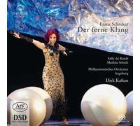 Franz Schreker (1878-1934) Der Ferne Klang