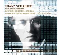 Franz Schreker Et Ses Élèves