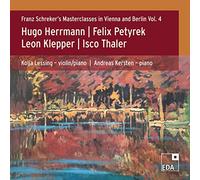 Franz Schreker's Masterclasses in Vienna and Berlin, vol. 4. Lessing, Kersten. [Import]