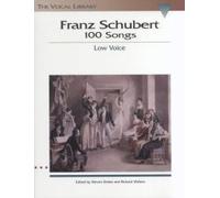 Franz Schubert - 100 Songs
