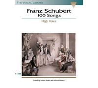 Franz Schubert: 100 Songs - Low Voice. Partitions pour Accompagnement Piano, Voix Basse