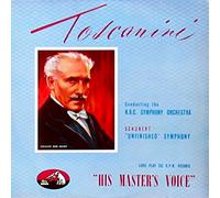 Franz Schubert / Arturo Toscanini And NBC Symphony Orchestra - Unfinished Symphony No. 8, In B Minor - His Master's Voice - BLP1038