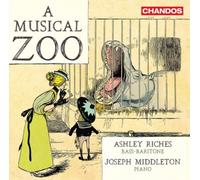 Franz Schubert Ashley Riches/Joseph Middleton: A Musical Zoo (CD) Album