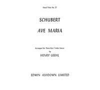 Franz Schubert: Ave Maria (SSA). Partitions pour SSA, Accompagnement Piano