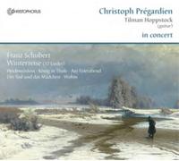 Franz Schubert Christoph Prégardien in Concert (CD) Album Digipak