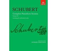 Franz Schubert: Complete Pianoforte Sonatas Including The Unfinished Works - Volume III (ABRSM) Abrsm Publishing (Auteur)