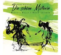 Kelly Michael – Franz Schubert : Die schöne Müllerin – CD