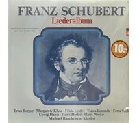 Franz Schubert, Erna Berger, Margarete Klose - Heinrich Schlusnus Liederalbum