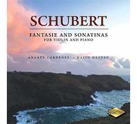 Franz Schubert: Fantasie & Sonatinas for Violin and Piano