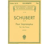 Franz Schubert Impromptus For the Pianoforte