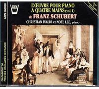 Franz Schubert: L'oeuvre Pour Piano À Quatre Mains - Christian Ivaldi - Noël Lee