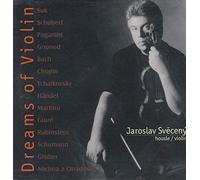Franz Schubert Nicolo Paganini Josef Suk - Dreams Of VioIine