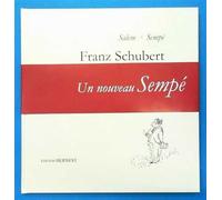 Franz Schubert Par Sempe - Collectif - Bernest Eds - relié - Biographie