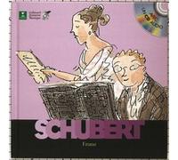 Paule du Bouchet – Franz Schubert – Livre CD (Illustrations : Charlotte Voake) – Gallimard