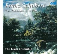 Franz Schubert : Quintette "la Truite" - Nocturne, D897. the Nash Ensemble.