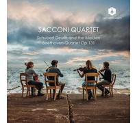 Sacconi Quartet – Schubert : La jeune fille et la mort ; Beethoven : Quatuor op. 131 – CD