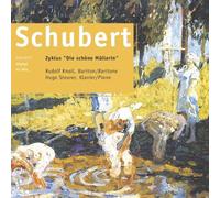 Franz Schubert - Schubert : Die schöne Müllerin