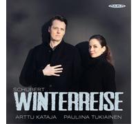 Arttu Kataja & Pauliina Tukiainen – Schubert Winterreise – CD – Alba
