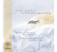 Franz Schubert Schwanengesang