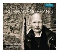 Franz Schubert Schwanengesang