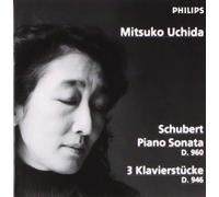 Franz Schubert – Sonate pour piano D.960 / 3 Klavierstücke D.946 – Universal Music Group