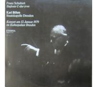 Franz Schubert , Staatskapelle Dresden , Karl Böhm - Sinfonie C-dur D 944 - Konzert am 12. Januar 1979 im Kuturpalast Dresden - ETERNA - 8 27 157