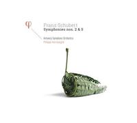 Franz Schubert Symphonies Nos 2 & 5