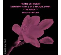 English Sinfonia - Franz Schubert: Symphony No. 9 in C Major, D 944 The