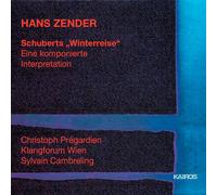 Franz Schubert Zender - Schubert's Winterreise (CD)