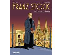 Franz Stock - Passeur D'âmes