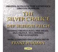 Franz Waxman - The Silver Chalice [Import]