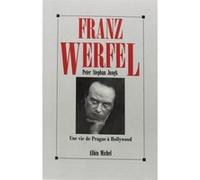 Franz Werfel – Une vie de Prague à Hollywood – Les Éditions Albin Michel