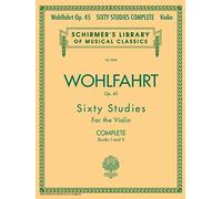 Franz Wohlfahrt - 60 Studies, Op. 45 Complete. Solo pour Violons.