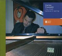 Franzetti, Carlos - You Must Believe in Spring