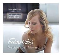 Franziska - Die Liebe Ist EIN Niemandsland (Lim.) [Import]