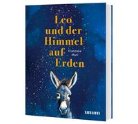 Franziska Muri Leo und der Himmel auf Erden (unum Spiritualität) (Relié)