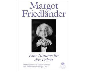 Franziska Reich Margot Friedländer. Eine Stimme für das Leben: Mit Fotog (Relié)